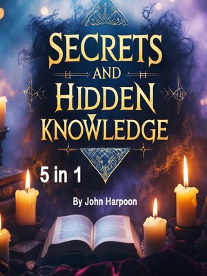 cover image of Secrets and Hidden Knowledge